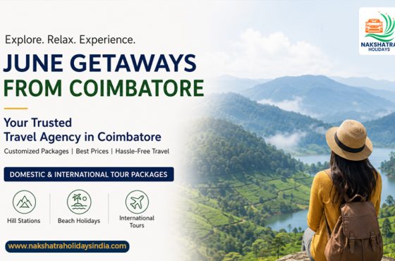 Best Tour Packages from Coimbatore with Nakshatra Holidays